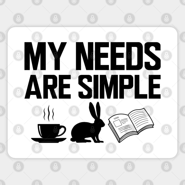 My needs are simple coffee, rabbit and book Magnet by KC Happy Shop